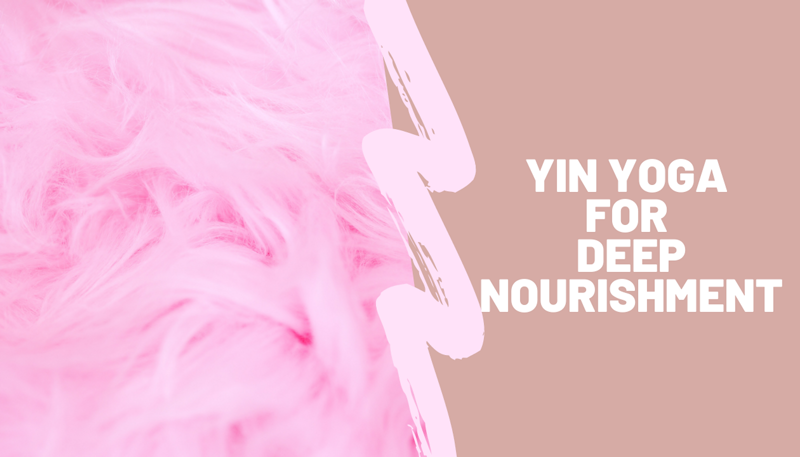 March is for Nourishment - Yin Yoga Course (online)